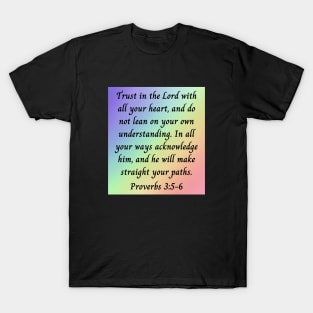 Bible Verse Proverbs 3:5-6 T-Shirt